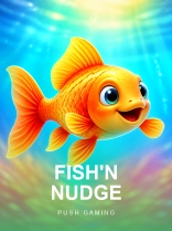 Fish 'n' Nudge